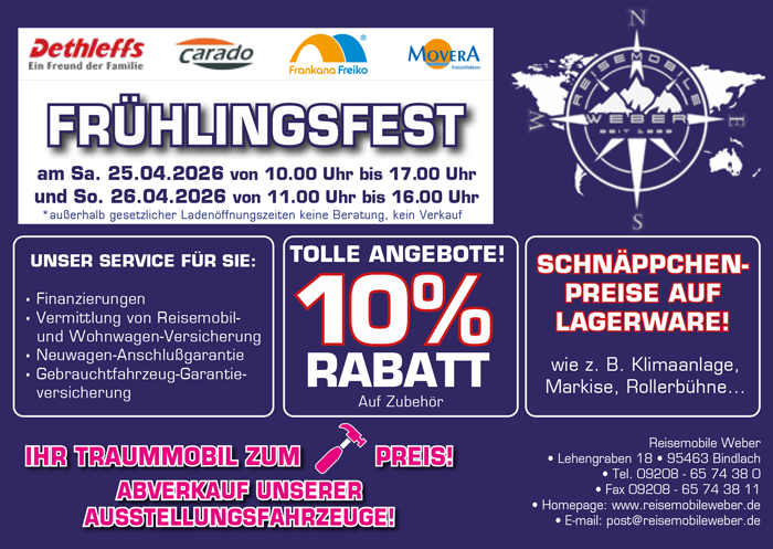 Frühlingsfest bei Reisemobile Weber: 10 % Rabatt auf Zubehör, Schnäppchenpreise und Abverkauf von Ausstellungsfahrzeugen. Jetzt vorbeikommen!